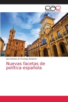 Nuevas facetas de política española 6203037230 Book Cover