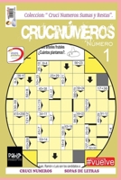 Crucinumeros 1: Sumas y Restas 1791763561 Book Cover