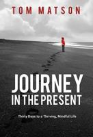 Journey in the Present 1635054494 Book Cover