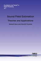 Sound Field Estimation: Theories and Applications 1638285241 Book Cover