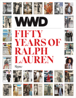 Ralph Lauren: 50 Years of Fashion: America#S Most Beloved Fashion Brand as Seen by Wwd 0847860965 Book Cover