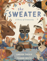 The Sweater: A Story of Community 0593528948 Book Cover