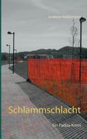 Schlammschlacht (German Edition) 3740730277 Book Cover