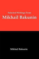 Bakunin's Writings 0224008986 Book Cover