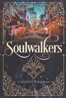 Soulwalkers (The Riven Chronicles) 1733427104 Book Cover