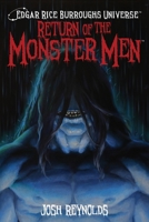 Return of the Monster Men 1945462914 Book Cover