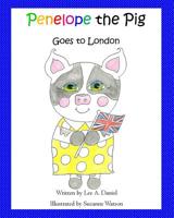 Penelope the Pig Goes to London 1975802802 Book Cover