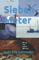Sieben Meter 3981255380 Book Cover