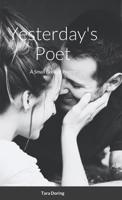 Yesterday's Poet: A Small Book of Poetry 1716002699 Book Cover