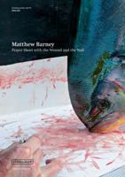 Matthew Barney - Prayer Sheet with the Wound and the Nail 3796527078 Book Cover
