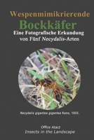 Wespenmimikrierende Bockkäfer: Eine Fotografische Erkundung von Fünf Necydalis-Arten (German Edition) B0DRFHZ36J Book Cover