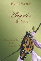 Abigail's 40 Days B0CVBHBFVY Book Cover