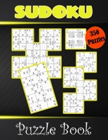 Sudoku Puzzle Book 350 Puzzles: Sudoku Puzzle Book Brain Games Sudoku With Solutions Logic Puzzle Book Sodoku Books for Adults Suduko Puzzle Lovers B08FBHH2NK Book Cover