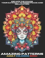 Amazing Patterns: Adult Coloring Book B0CVBQTLVV Book Cover