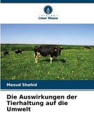 Die Auswirkungen der Tierhaltung auf die Umwelt (German Edition) B0CL86Y5N1 Book Cover