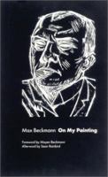 Max Beckmann On My Painting 1854374567 Book Cover