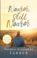 Nearer Still Nearer B0G4B4LTWD Book Cover