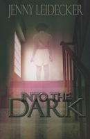Into the Dark B0BBY87QHX Book Cover