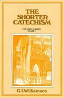 The Shorter Catechism: Questions 1-38 0875525393 Book Cover