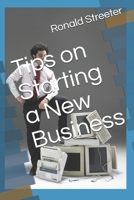 Tips on Starting a New Business B08KH3T479 Book Cover
