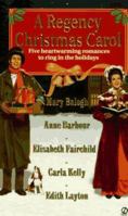 A Regency Christmas Carol (Super Regency, Signet) 0451193873 Book Cover