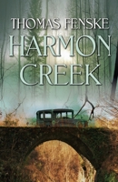 Harmon Creek B0F4L1FHNV Book Cover