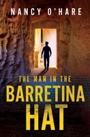 The Man in the Barretina Hat 1777401755 Book Cover
