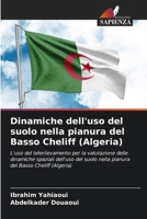 Dinamiche dell'uso del suolo nella pianura del Basso Cheliff (Algeria) (Italian Edition) 6209922171 Book Cover