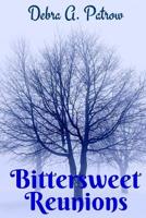 Bittersweet Reunions 1515208133 Book Cover