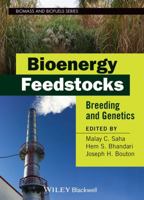 Bioenergy Feedstocks: Breeding and Genetics 0470960337 Book Cover