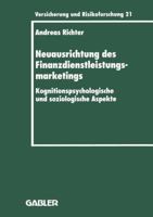 Neuausrichtung Des Finanzdienstleistungsmarketings: Kognitionspsychologische Und Soziologische Aspekte 3409188215 Book Cover