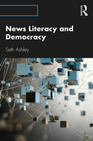 News Literacy and Democracy 113862506X Book Cover