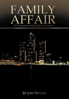 Family Affair: An Intriguing Family Saga: First Series 147711761X Book Cover