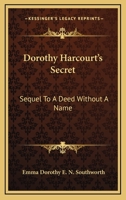 Dorothy Harcourt's Secret 1024104656 Book Cover