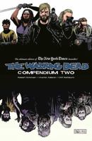 The Walking Dead: Compendium Two 1607065967 Book Cover
