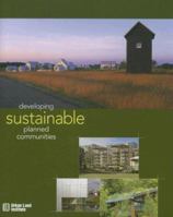 Developing Sustainable Planned Communities 0874209919 Book Cover