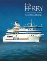 The Ferry: A Drive Through History 1906608288 Book Cover