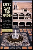 Bricks, Sand, and Marble: U.S. Army Corps of Engineers Construction in the Mediterranean and Middle East, 1947-1991 1505572002 Book Cover