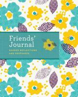 Friends' Journal: Shared Reflections and Keepsakes 1681884771 Book Cover