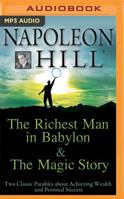 The Richest Man in Babylon  The Magic Story: Two Classic Parables about Achieving Wealth and Personal Success 1531880258 Book Cover