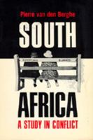 South Africa: A Study in Conflict (University of California Press Paperback, Cal. 153) 0313223491 Book Cover