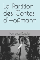 La Partition des Contes d'Hoffmann B09MYTML5L Book Cover