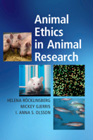Animal Ethics in Animal Research 1108430686 Book Cover