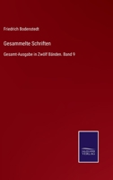 Gesammelte Schriften: Gesamt-Ausgabe in Zwölf Bänden. Band 9 3752519061 Book Cover