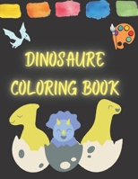 Dinosaure Coloring Book: Great Gift for Boys & Girls, Ages 3+ B08VCJ1RKM Book Cover