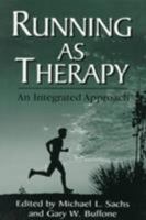 Running as Therapy: An Integrated Approach 0803241399 Book Cover