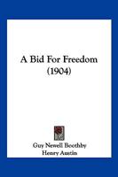 A Bid For Freedom 1166476529 Book Cover