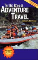 The Big Book of Adventure Travel 1562613421 Book Cover