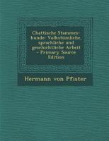 Chattische Stammes-Kunde 3742801457 Book Cover