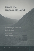 Israel, the Impossible Land 0804741662 Book Cover